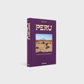 Assouline Peru An Odyssey Across A Time-Honored Land