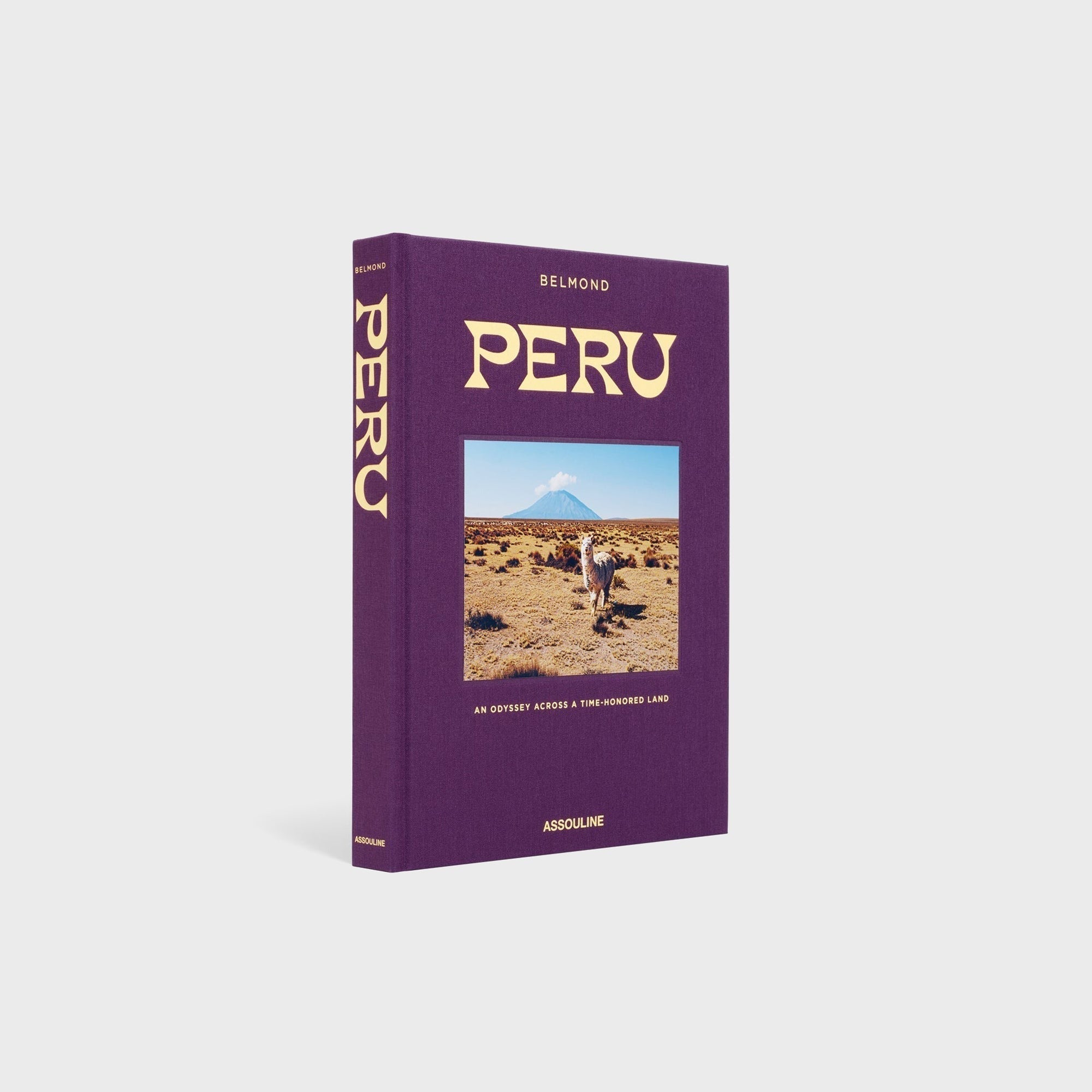Assouline Peru An Odyssey Across A Time-Honored Land